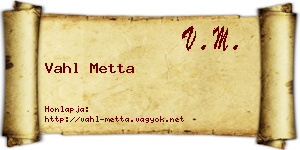 Vahl Metta névjegykártya